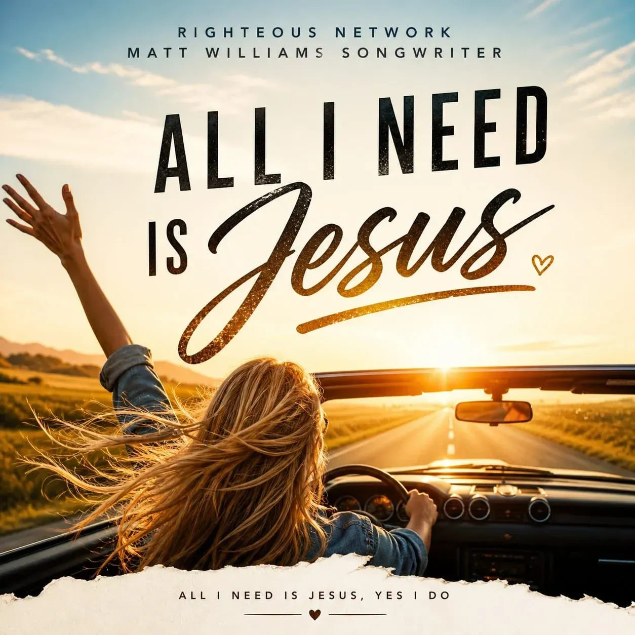 All I Need Is Jesus