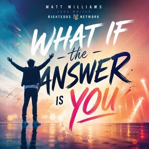 What If the Answer Is You